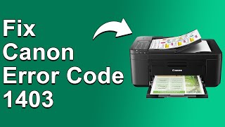How To Fix The Canon Error Code 1403  Meaning Causes amp Solutions Recommended Fix [upl. by Ninon]
