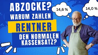 Krankenkassen zocken Rentner ab Warum zahlen Rentner den normalen Beitragssatz [upl. by Notfa]