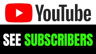 How to See Your Subscribers On YouTube 2024 [upl. by Teufert139]