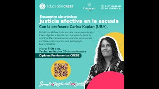 Encuentro sincrónico justicia afectiva en la escuela Profesora Carina Kaplan [upl. by Enaej]