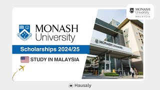 International Scholarships 202425 Monash University Malaysia Hausa [upl. by Stefa]