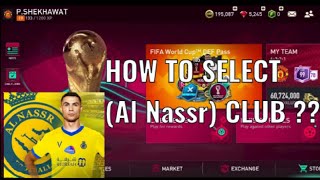 HOW TO SELECT Al Nassr CLUB🤔 IN FIFA MOBILE 23Scam gamer fifamobile23 cristianoronaldo ronaldo [upl. by Asle614]