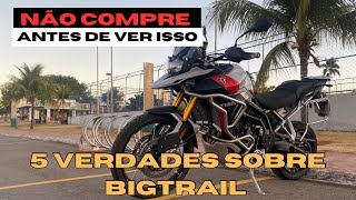 5 VERDADES SOBRE BIGTRAIL [upl. by Adnawyek486]