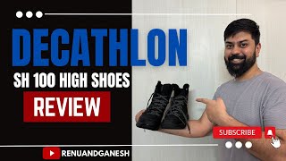 DECATHLON QUECHUA SH100 HIGH SHOES REVIEW  DECATHLON WATERPROOF AND SNOW PROOF SHOES [upl. by Itsyrc]