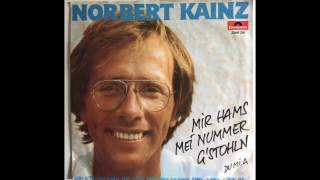 Norbert Kainz ‎– Mir Hams Mei Nummer Gstohln 1982 [upl. by Tiersten500]