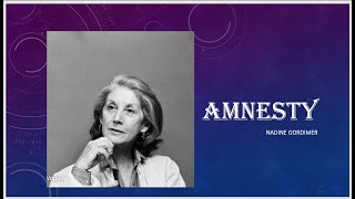 Amnesty by Nadine Gordimer [upl. by Iek212]