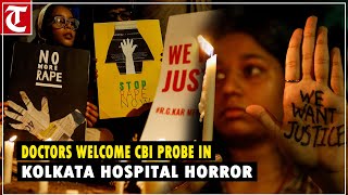 Kolkata doc murder Protesting doctors welcome CBI probe call for culprits’ arrests within 48 hours [upl. by Nnovahs]