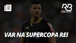 Supercopa Rei arbitro explicará decisão do VAR aos torcedores [upl. by Nevanod648]