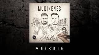 MUDI x Enes  Asiksin Audio [upl. by Wavell]