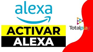 Como Activar Alexa en Totalplay 2024  Como Enlazar  Conectar Alexa en Totalplay Tv [upl. by Mellar]