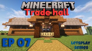 LP07 I MADE A TRADING HALLminecraft letsplay trending viral malayalamminecraft [upl. by Anitap]