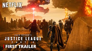 Netflixs JUSTICE LEAGUE 2 – First Trailer  Snyderverse Restored  Zack Snyder amp Darkseid Movie [upl. by Eissirk]