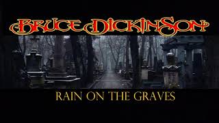 BRUCE DICKINSON  RAIN ON THE GRAVES [upl. by Muriah]