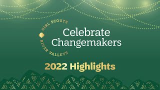 2022 Celebrate Changemakers Highlight Reel [upl. by Ttayw]