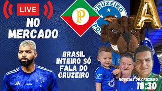 CRUZEIRO ABALA O MERCADO COM GABIGOL  DEBATE SOBRE CRUZEIRO [upl. by Wasserman]