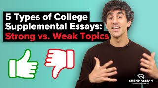 5 Types of College Supplemental Essay Prompts Strong Topics vs Topics to Avoid [upl. by Marylee576]