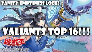 YuGiOh TOP 16 VALIANTS DECK PROFILE  Lair Of The EndymionCommunity [upl. by Ilatfan572]