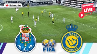 FC Porto vs Al Nassr FC 🔴Live Match Today⚽🎬 [upl. by Etteiram]