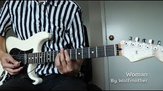 Wolfmother  Woman Guitar Cover w Tabs [upl. by Adnamma407]