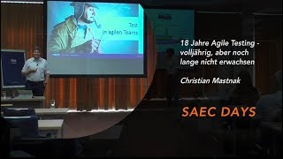 Christian Mastnak  18 Jahre Agile Testing  volljährig aber noch lange nicht erwachsen [upl. by Eillak]