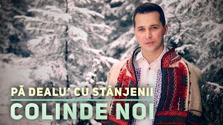 Cipri Popescu  Pă dealu cu stânjenii 🎄 COLIND TRADIȚIONAL [upl. by Thecla]