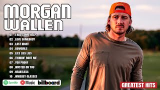 Morgan Wallen Greatest Hits Full Album  Best Songs Of Morgan Wallen Playlist 2024 [upl. by Ydnak299]