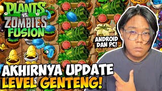 AKHIRNYA UPDATE LEVEL GENTENG  Tutorial Download PVZ Fusion Terbaru Part 3 [upl. by Arjan]