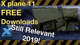 X Plane 11 FREE downloads 2019 1 [upl. by Chaddy400]