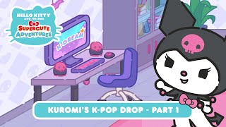 Kuromi’s KPop Drop Part 1  Hello Kitty and Friends Supercute Adventures S8 EP3 [upl. by Wolk]