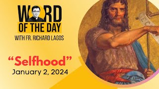 SELFHOOD  Word of the Day  January 2 2024 [upl. by Etteb413]