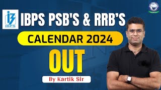 IBPS PSBs amp RRBs Calendar 2024 Out  By Kartik Sir kgs ibps rrb [upl. by Damalas]