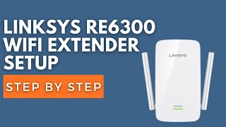 Linksys RE6300 WiFi Extender Setup [upl. by Itch]