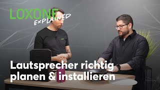 Loxone Explained – Lautsprecher richtig planen amp installieren I 2024 4k [upl. by Anastasius764]