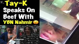 TayK Opens On YBN Nahmir From Jail [upl. by D'Arcy54]