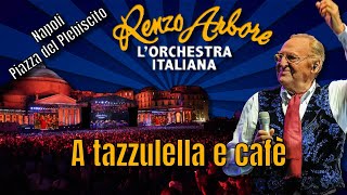 A tazza e cafè Renzo Arbore Orchestra italiana [upl. by Anana]