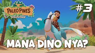 Mau Tangkap Dino Yang lain  Paleo Pines 3 [upl. by Bright]