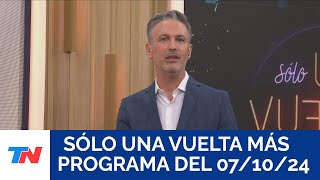 SÓLO UNA VUELTA MÁS Programa completo del 07102024 [upl. by Jerry]