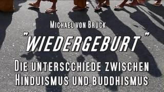 Wiedergeburt Die Unterschiede zwischen Hinduismus und Buddhismus [upl. by Margarete100]