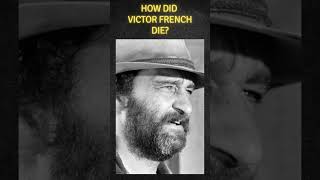 How did Victor French die actor western film series tv movie hollywoodhistory history [upl. by Yenrab]