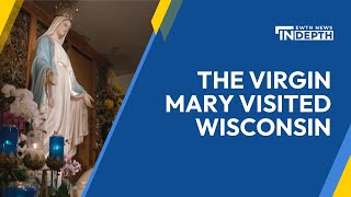 The Virgin Mary Visited Wisconsin  EWTN News In Depth October 20 2023 [upl. by Greene]