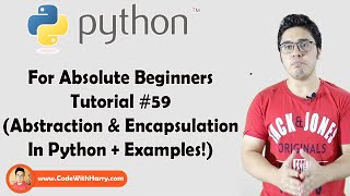 Abstraction amp Encapsulation  Python Tutorials For Absolute Beginners In Hindi 59 [upl. by Alih]