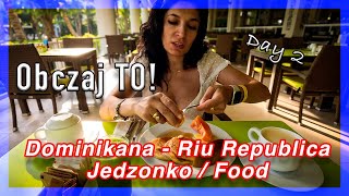 VLOG Dominikana  Riu Republica  Co do jedzenia 😎 [upl. by Heinrich]