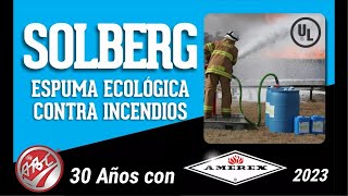 AMEREX presenta SOLBERG  Espuma Ecológica Contra Incendios [upl. by Latsryk333]