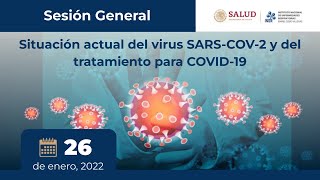 Sesión General Situación actual del virus SARSCOV2 y del tratamiento para COVID19 [upl. by Ilyssa]