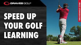 Speed Up Your Golf Learning  Todd Graves [upl. by Elgar737]