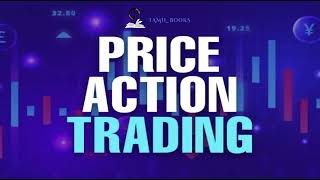 PRICE ACTION TRADING in Tamil [upl. by Eanod]