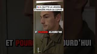 🇫🇷 IL QUITTE LA LÉGION ÉTRANGÈRE POUR SA COPINE legionetrangere armeefrancaise pourtoi [upl. by Bryner]