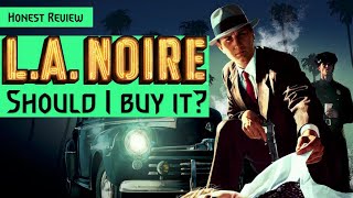 LA Noire  Should I buy it Honest gaming review Spoiler free [upl. by Carmina]