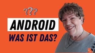 Android Was ist Android Leicht verständlich erklärt in Deutsch was Android ist [upl. by Arraeit]