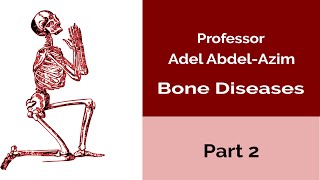 Bone Diseases Part 2 [upl. by Craner]